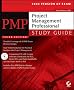 PMP: Study Guide: Project Management Professional (Study Guides (Sybex))