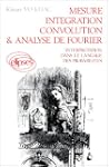 Mesure, int�gration, convolution et a...