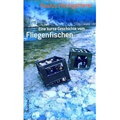 Eine kurze Geschichte vom Fliegenfischen