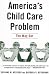 Book America's Child Care Problem: The Way Out