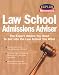 Kaplan Newsweek Law School Admissions Adviser (Get Into Law School)