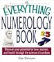 The Everything Numerology Book: Discover Your Potential for Love, Success, and Health Through the Science of Numbers (Everything (New Age))