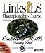 Links LS Championship Course: Oakland Hills Country Club (PC)