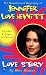 Love story: the unauthorized bio of jennifer love hewitt