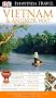 DK Eyewitness Travel Guide: Vietnam and Angkor Wat