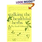 Stalking The Healthful Herbs by Euell Gibbons