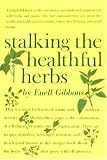 Stalking The Healthful Herbs