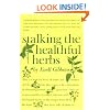 Stalking The Healthful Herbs