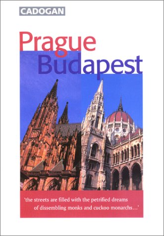 City Travel Guides Discounted  Books : Prague, Budapest (Cadogan Guides)