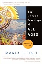 The Secret Teachings of All Ages