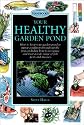 Your Healthy Garden Pond (Interpet Handbooks)