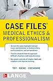 Medical ethics and professionalism