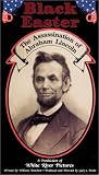 Black Easter:  The Assassnation of Abraham Lincoln