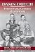 Damn Dutch: Pennsylvania Germans at Gettysburg (Military History) at Amazon Books: 51MJbKVqlkL._SL75_