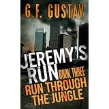 Run Through the Jungle (Jeremy's Run Book 3)