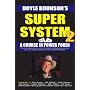 Super System 2: Winning strategies for limit hold'em cash games and tournament tactics