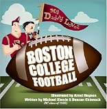 My Daddy Loves Boston College Football