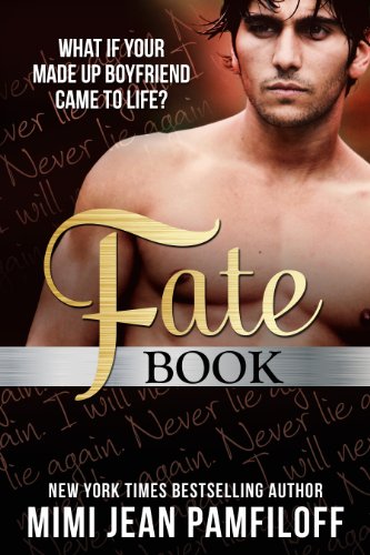 FATE BOOK (a New Adult Novel) by Mimi Jean Pamfiloff