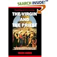 The Virgin and The Priest by Mark Gibbs