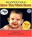 How You Were Born by Joanna Cole