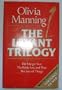 The Levant Trilogy ( the Danger Tree, the Battle Lost and Won, the Sum of Things. )
