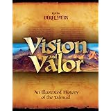 vision  valor an illustrated history of the talmud
