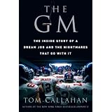The GM: The Inside Story of a Dream Job and the Nightmares that Go with It