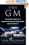 The GM: The Inside Story of a Dream Job and the Nightmares that Go with It