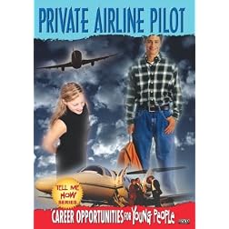 Tell Me How Career Series: Private Airplane Pilot