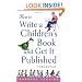 How to Write a Children's Book and Get It Published