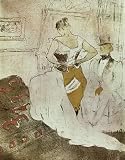Henri de Toulouse-Lautrec (Follow the Elles, women in corset)