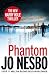 Phantom: A Harry Hole thriller (Oslo Sequence 7) (Harry Hole 8)