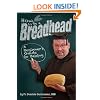 How to Be a Breadhead: A Beginner's Guide to Baking