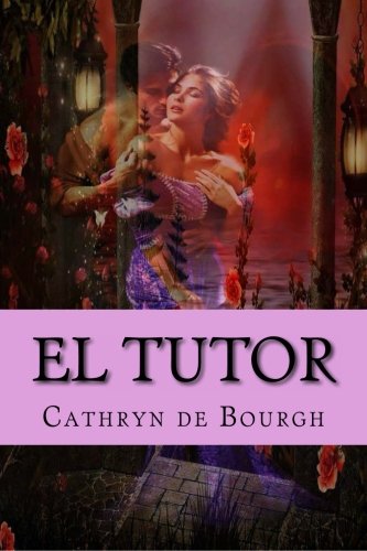 El tutor: Romance erótico Victoriano (Spanish Edition)