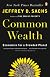 Common Wealth: Economics for a Crowded Planet