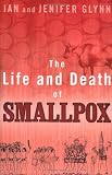 The life and death of smallpox