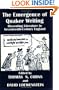 The Emergence of Quaker Writing: Dissenting Literature in Seventeenth-Century England