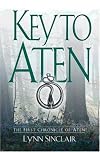 Key to Aten (First Chronicle of Aten) (First Chronicles of Aten)