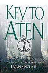 Key to Aten (First Chronicle of Aten) (First Chronicles of Aten)