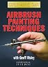 AIRBRUSH PAINTING TECHNIQUES