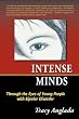 Intense Minds: Through the Eyes of Young People with Bipolar Disorder (Second Edition)