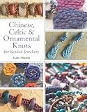 Chinese, Celtic & Ornamental Knots