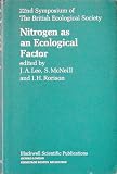 Nitrogen as an ecological factor : the 22nd symposium of the British Ecological Society, Oxford, 1981