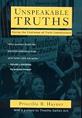 Unspeakable Truths: Facing the Challenges of Truth Commissions