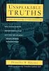 Unspeakable Truths: Facing the Challenges of Truth Commissions