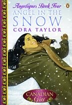 Our Canadian Girl Angelique #4 Angel In The Snow