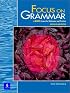 Focus on Grammar, Second Edition (Student Book, Basic Level)