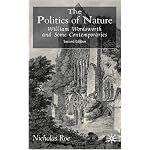 The Politics of Nature: William Wordsworth and Some Contemporaries, Second Edition book cover