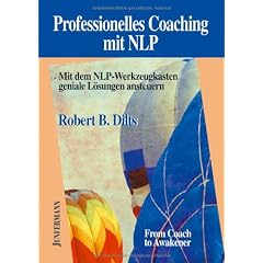 Professionelles Coaching mit NLP: Mit dem NLP-Werkzeugkasten geniale L�sungen ansteuern