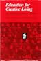 Education for Creative Living: Ideas and Proposals of Tsunesaburo Makiguch